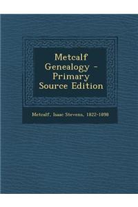 Metcalf Genealogy