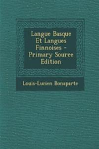 Langue Basque Et Langues Finnoises - Primary Source Edition