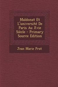 Maldonat Et L'Universite de Paris Au Xvie Siecle