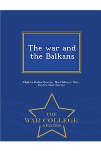 War and the Balkans - War College Series