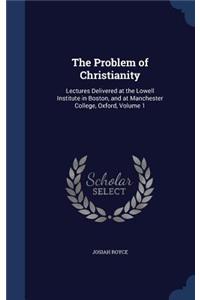 The Problem of Christianity