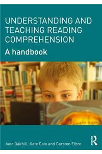 Understanding and Teaching Reading Comprehension