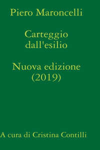 Carteggio dall'esilio (1831-1844) A cura di Cristina Contilli