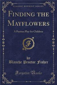 Finding the Mayflowers