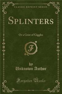 Splinters