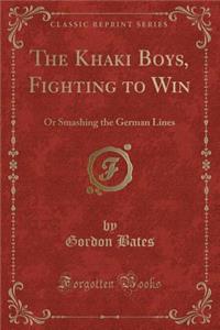 The Khaki Boys, Fighting to Win