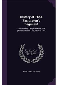 History of Thos. Farrington's Regiment