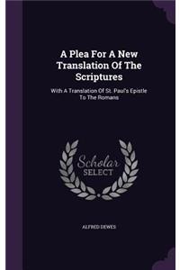 A Plea For A New Translation Of The Scriptures