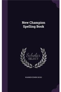 New Champion Spelling Book