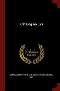 Catalog No. 177