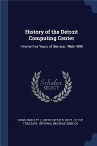 History of the Detroit Computing Center