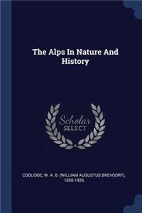 Alps In Nature And History