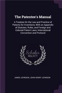 The Patentee's Manual