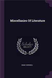 Miscellanies Of Literature