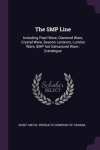 The SMP Line