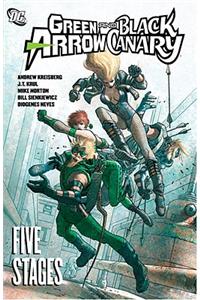 Green Arrow Black Canary Five Stages TP