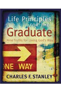 Life Principles for the Graduate