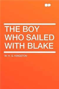The Boy Who Sailed with Blake