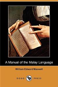 Manual of the Malay Language (Dodo Press)