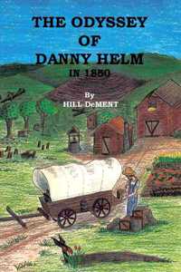 The Odyssey of Danny Helm