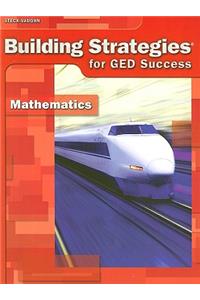 Building Strategies for GED Success: Mathematics