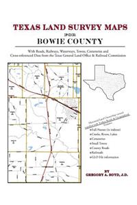 Texas Land Survey Maps for Bowie County