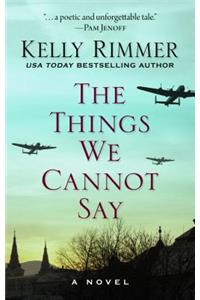 Things We Cannot Say