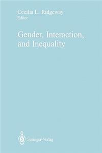 Gender, Interaction, and Inequality