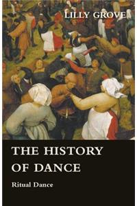 History Of Dance - Ritual Dance
