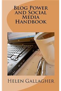 Blog Power and Social Media Handbook