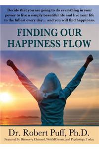 Finding Our Happiness Flow