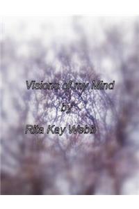 Visions of My Mind