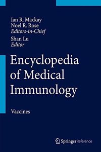 Encyclopedia of Medical Immunology: Vaccines