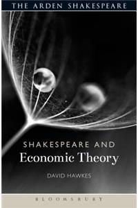 Shakespeare and Economic Theory