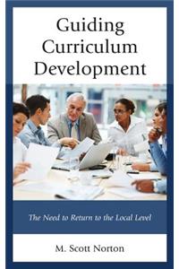 Guiding Curriculum Development