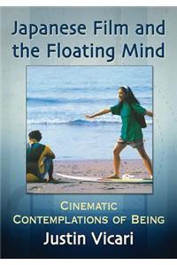 Japanese Film and the Floating Mind