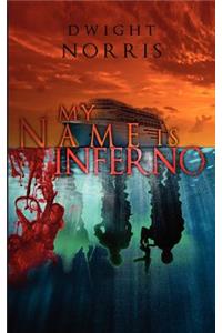 My Name is Inferno