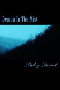 Demon In The Mist