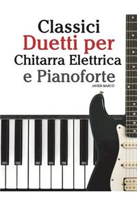 Classici Duetti Per Chitarra Elettrica E Pianoforte