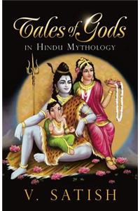 Tales of Gods in Hindu Mythology