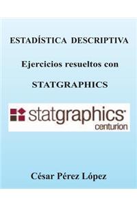 Estadistica Descriptiva. Ejercicios Resueltos Con Statgraphics