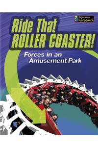 Ride That Rollercoaster!