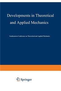 Developments in Theoretical and Applied Mechanics