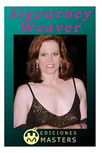 Sigourney Weaver