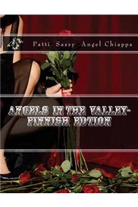 Angels In The Valley- Finnish Edtion