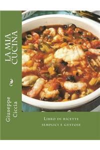 La mia cucina