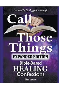 Call Those Things