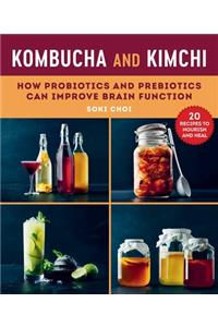 Kombucha and Kimchi