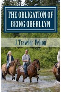 The Obligation of Being Oberllyn
