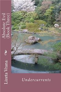 Absolute Evil (Book Three)